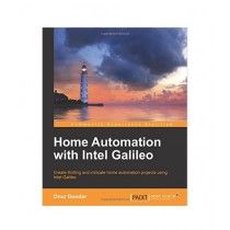 Home Automation with Intel Galileo Book