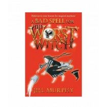 A Bad Spell For The Worst Witch Book