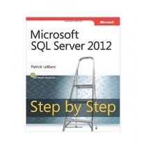 Microsoft SQL Server 2012 Step by Step Book 1st Edition