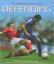 Defending (Usborne Soccer School)