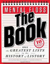 mental-floss: the book (only the greatest lists in the history of listory)