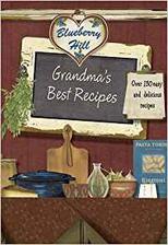 blueberry hill grandmas best recipes
